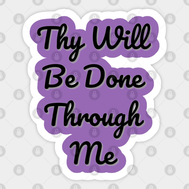 Thy Will Be Done Sticker by Naturally Divine Goddess Tarot